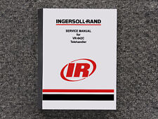 Ingersoll-Rand Telehandler VR-642C Repair Service Shop Manual picture