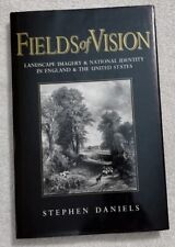 Fields of Vision Landscape Imagery and Identity Daniels, Stephen Hardcover 1st E picture