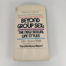 John Warren Wells Beyond Group Sex 1972 1st Dell Paperback Printing picture