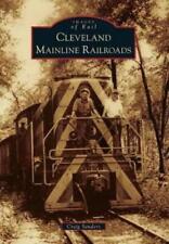 Craig Sanders Cleveland Mainline Railroads (Paperback) Images of Rail picture