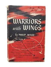 Warriors With Wings Book Autographed by Philip McKee 1947 WW2 Army Air Forces picture