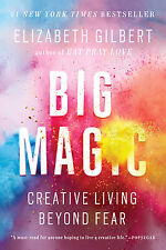 Big Magic: Creative Living Beyond Fear by Gilbert, Elizabeth picture