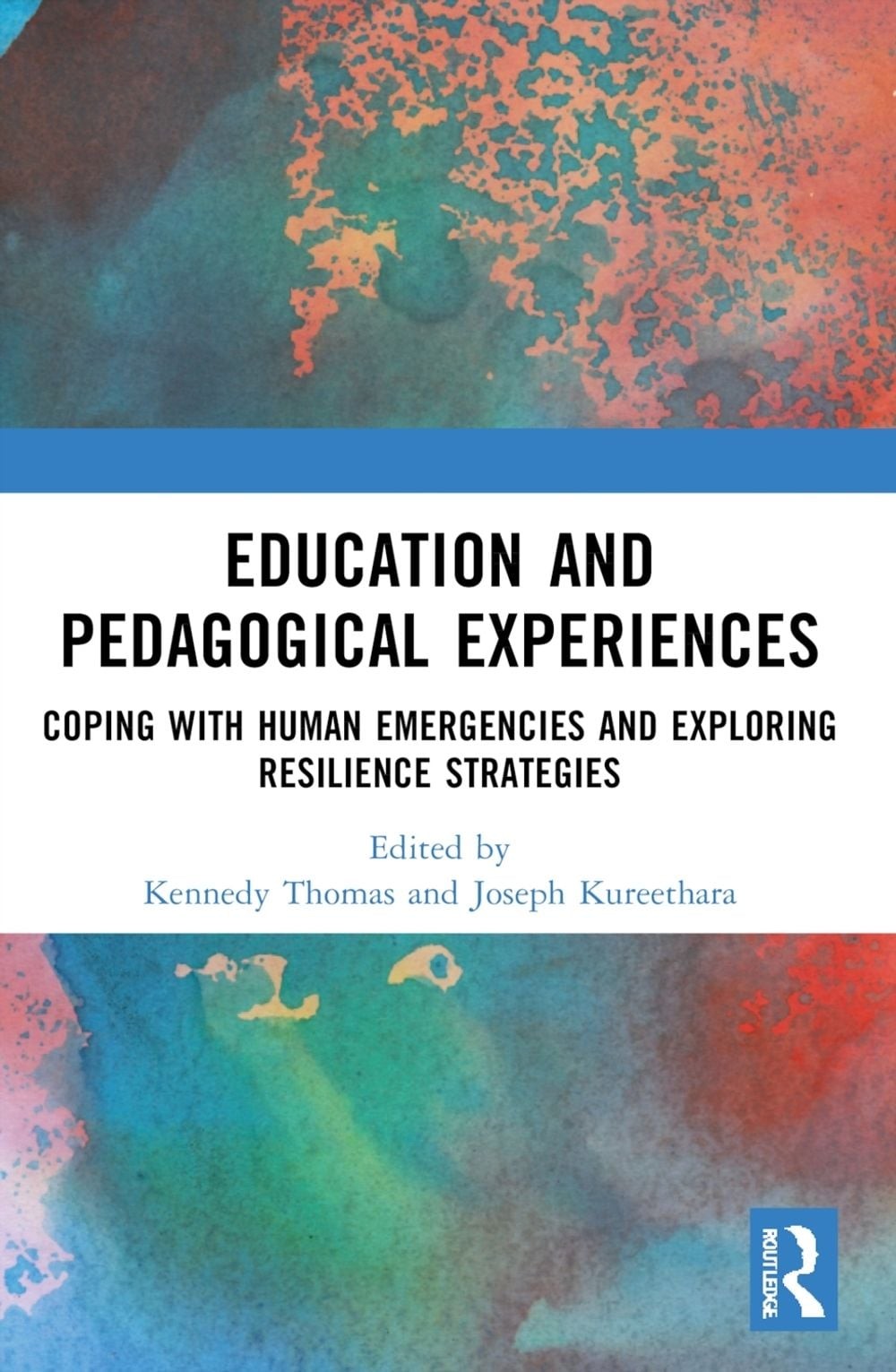 Education and Pedagogical Experiences: Coping with Human Emergencies and Explori