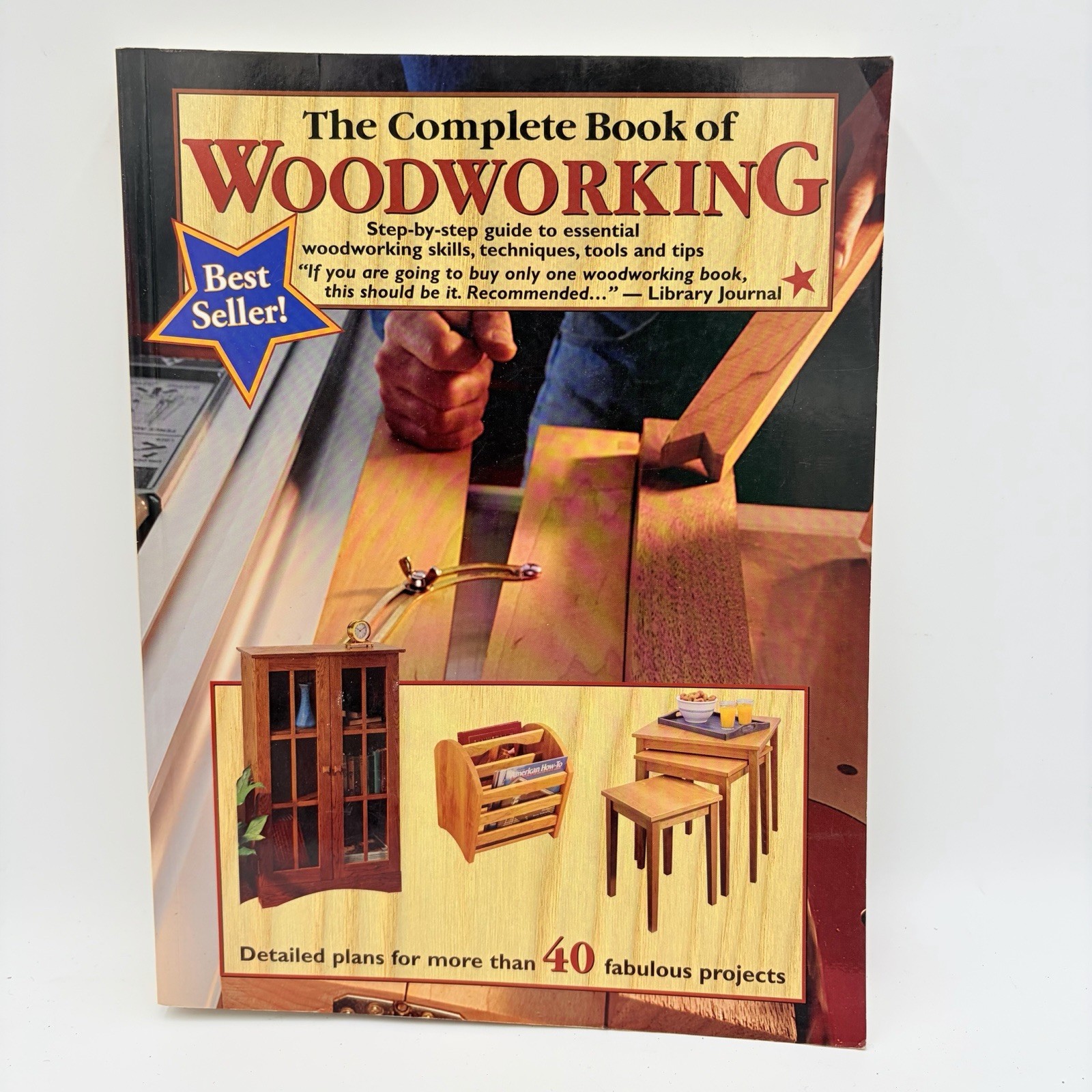 Complete Book of Woodworking Step-By-Step Guide Essential Hobby DIY At Home