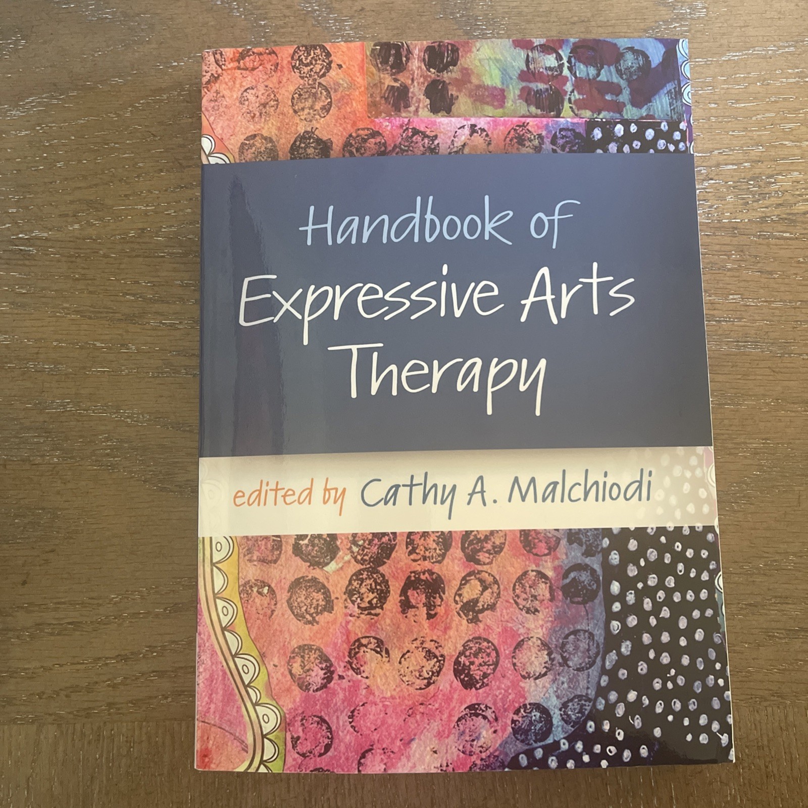 Handbook of Expressive Arts Therapy by Cathy A. Malchiodi (English) Paperback Bo Handbook of Expressive Arts Therapy by Cathy A. Malchiodi (English) Paperback Bo