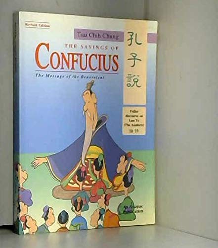 The Sayings of Confucius: The Message of the Benevolent (Asiapac