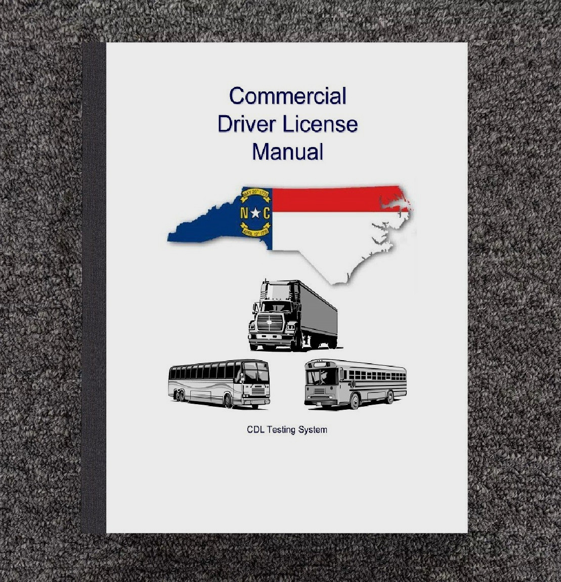 Driver\'s License Training Manual Fits North Carolina CDL Commercial Study Guide