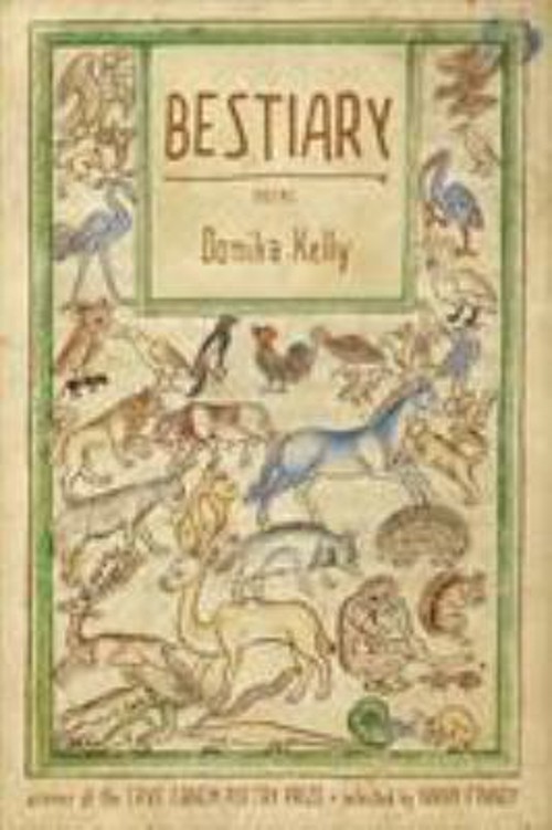 Bestiary : Poems Paperback Donika Kelly Bestiary : Poems Paperback Donika Kelly