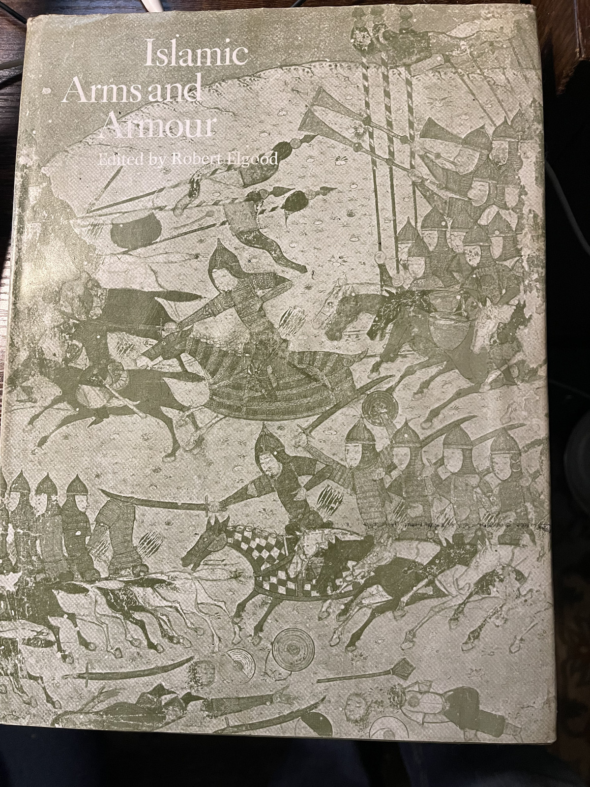 Islamic Arms and Armour Robert Elgood Muslim armor weapons Persian Arab book Islamic Arms and Armour Robert Elgood Muslim armor weapons Persian Arab book