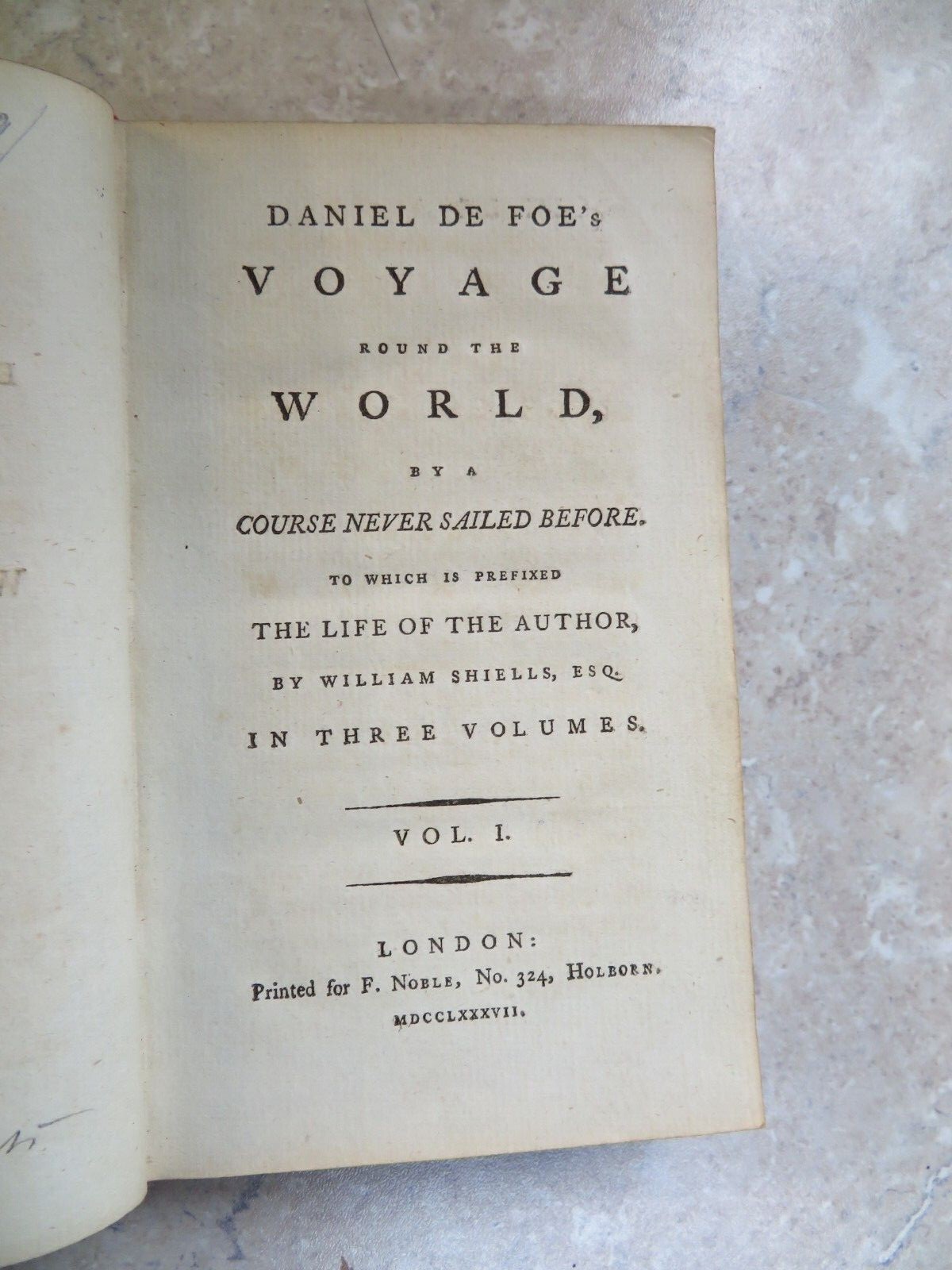 1787 DANIEL DE FOES VOYAGE ROUND THE WORLD course never sailed VOL I defoe 