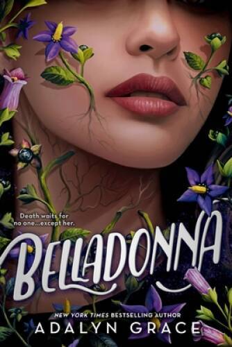 Belladonna (Belladonna, 1) - Paperback By Grace, Adalyn - GOOD