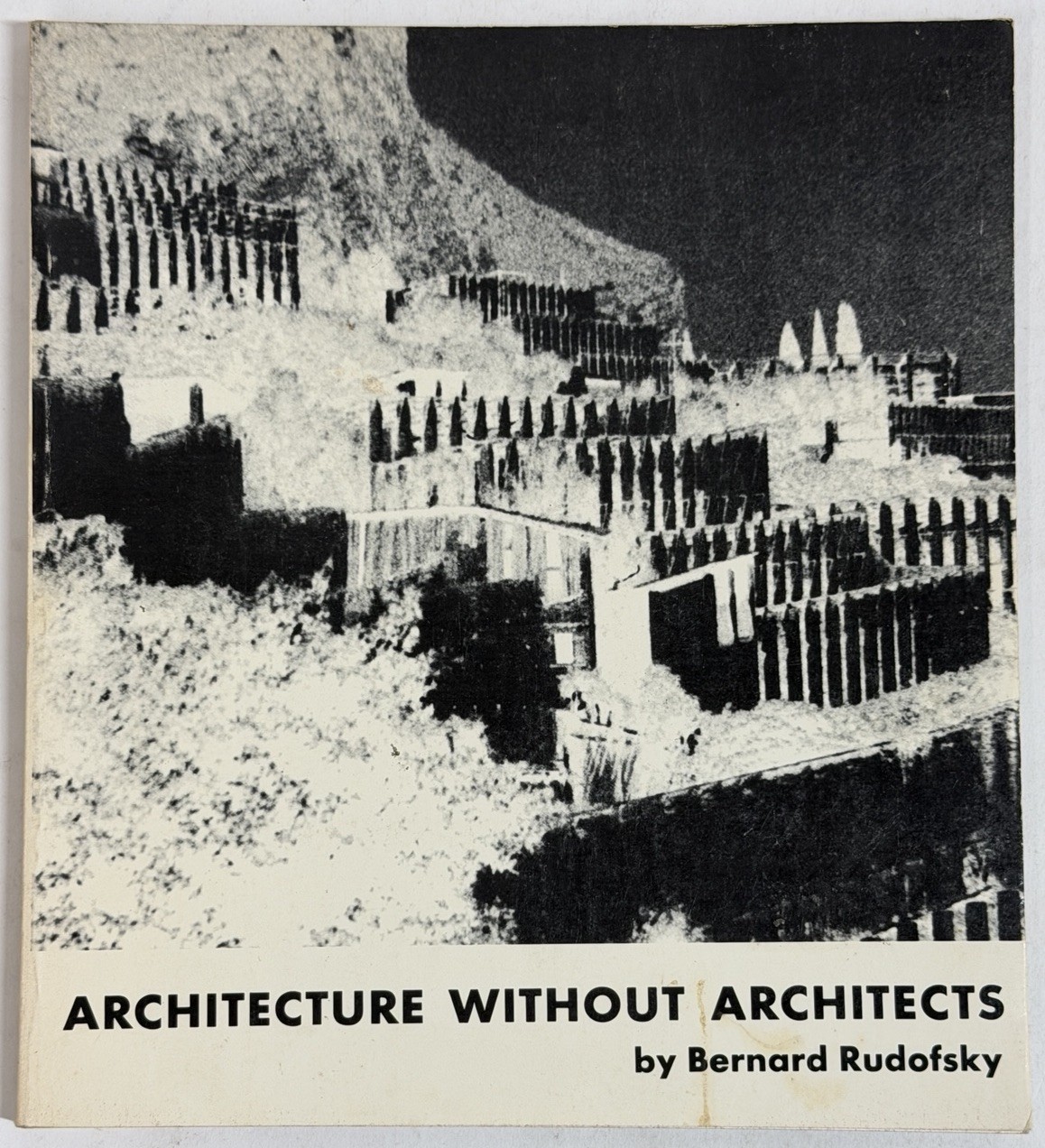 Architecture Without Architects By Bernard Rusofsky Architecture Without Architects By Bernard Rusofsky