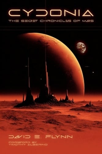 Cydonia: The Secret Chronicles of Mars by David E Flynn: New