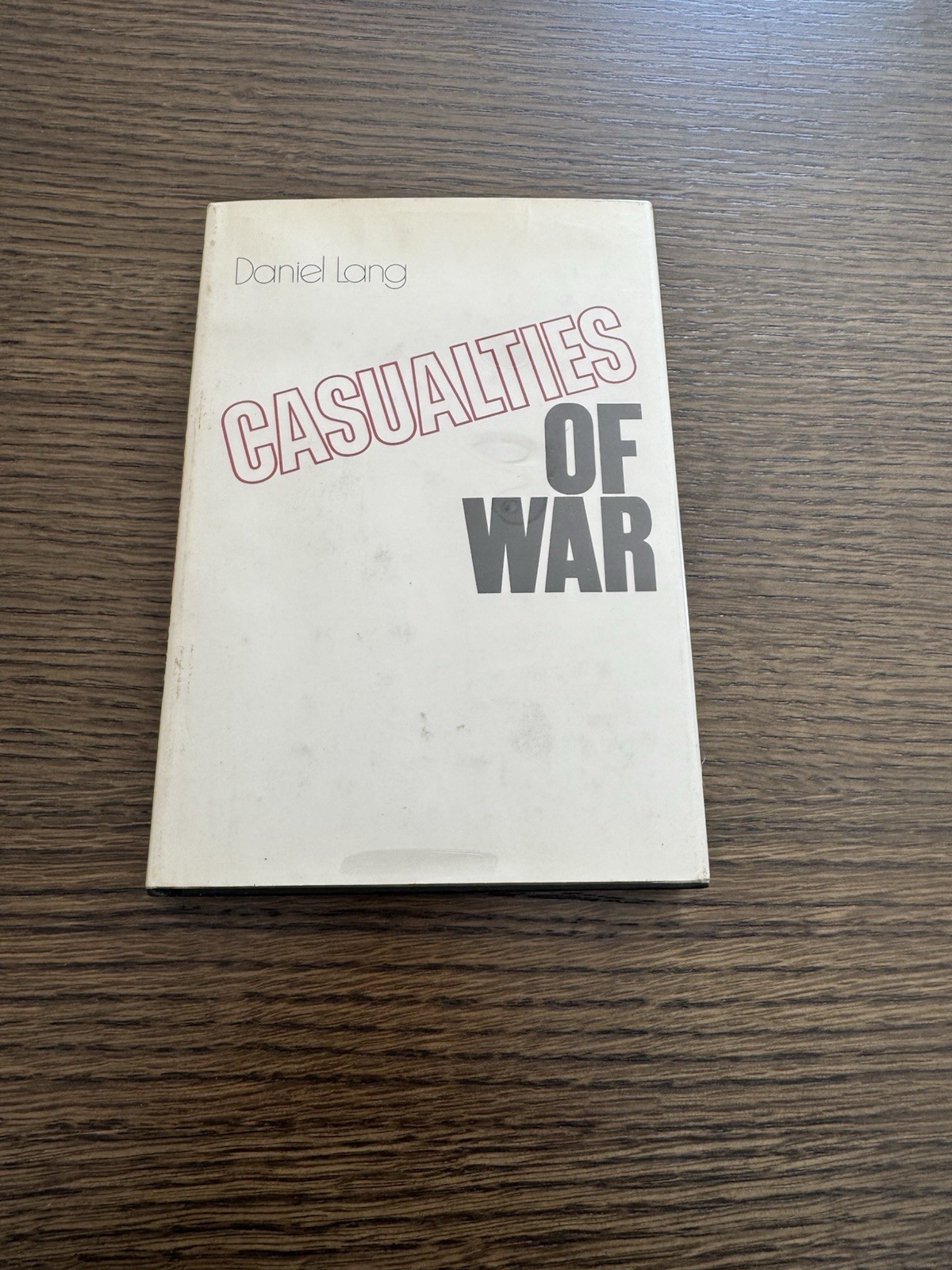 Casualties Of War: Daniel Lang (Hardcover 1969), 1st Edition.
