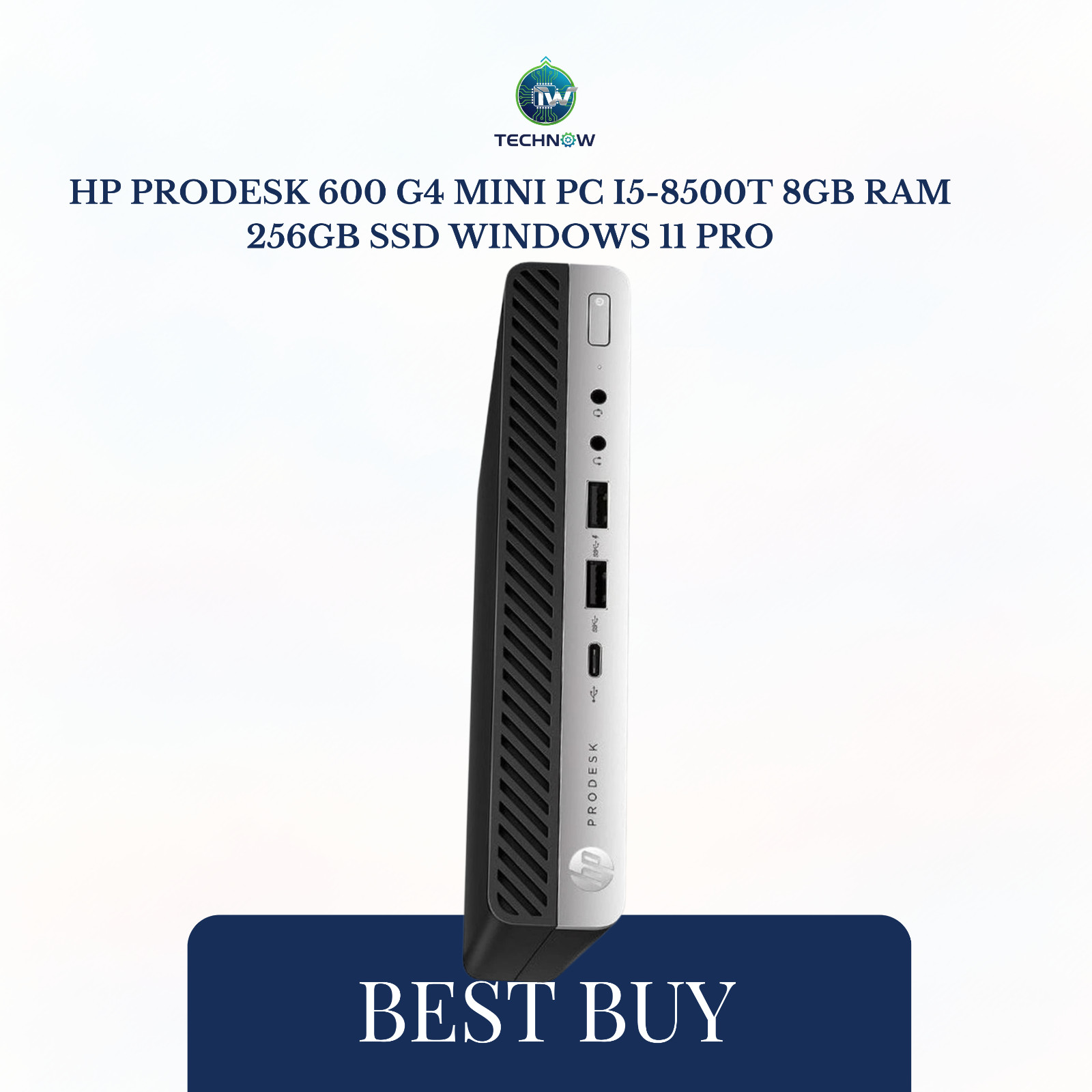 HP ProDesk 600 G4 Mini PC i5-8500T 8GB RAM 256GB SSD Windows 11 Pro HP ProDesk 600 G4 Mini PC i5-8500T 8GB RAM 256GB SSD Windows 11 Pro