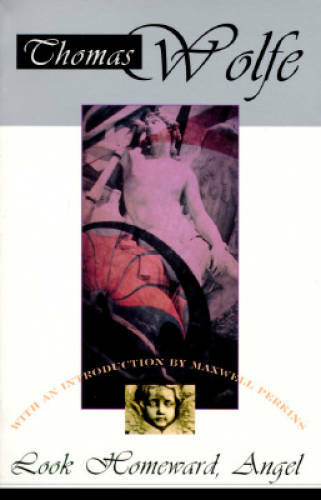 Look Homeward, Angel - Paperback By Wolfe, Thomas - GOOD Look Homeward, Angel - Paperback By Wolfe, Thomas - GOOD