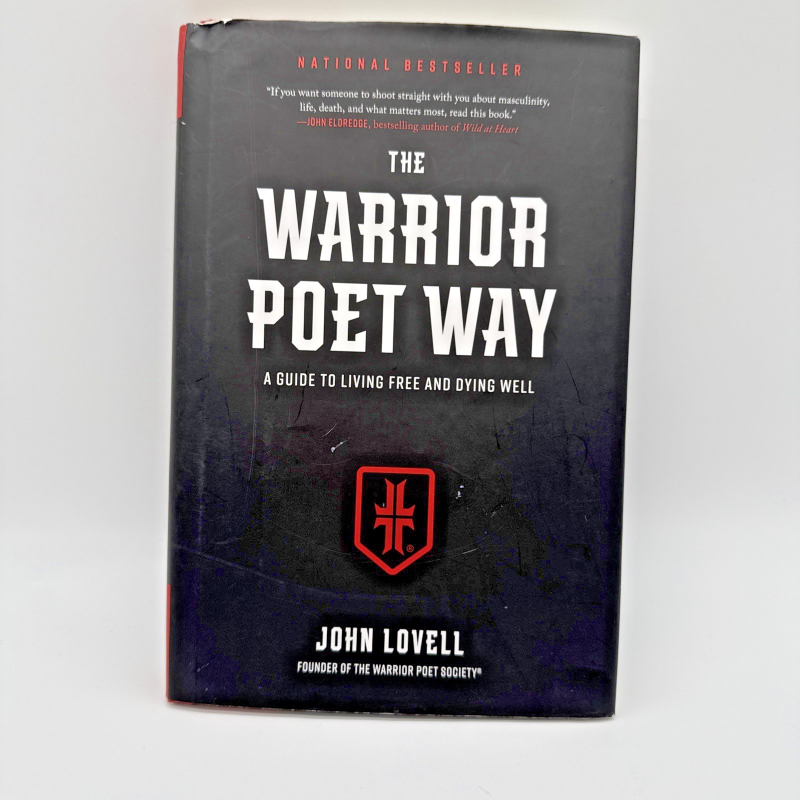 The Warrior Poet Way: A Guide to Living Free and Dying Well Hardcover Dust Cover The Warrior Poet Way: A Guide to Living Free and Dying Well Hardcover Dust Cover