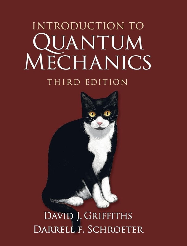 Introduction to Quantum Mechanics by Darrell F. Schroeter and David J. Griffiths Introduction to Quantum Mechanics by Darrell F. Schroeter and David J. Griffiths