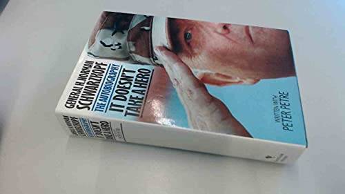 It Doesn't Take a Hero: The Autobiography - Hardcover - GOOD It Doesn't Take a Hero: The Autobiography - Hardcover - GOOD