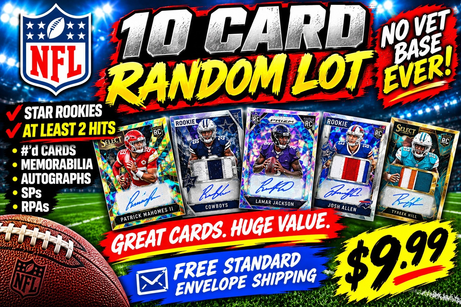 NFL 10 Card Random Lots ⭐ Star Rookies + 2 HITS #D MEM AUTO SP | NO VET BASE NFL 10 Card Random Lots ⭐ Star Rookies + 2 HITS #D MEM AUTO SP | NO VET BASE