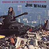 There Goes the Neighborhood by Joe Walsh (Guitar) (CD, 1981, Elektra (Label))