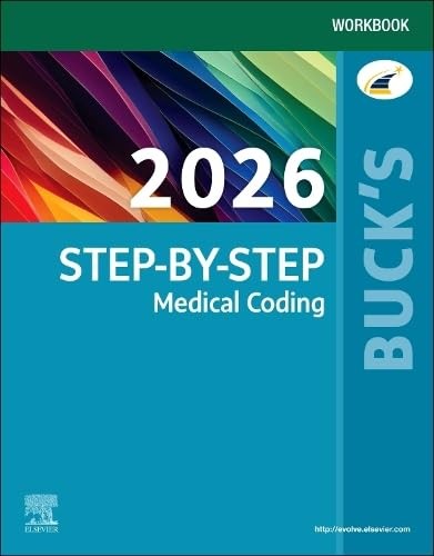Buck\'s Workbook for Step-by-Step Medical Coding, 2026 Edition Buck\'s Workbook for Step-by-Step Medical Coding, 2026 Edition