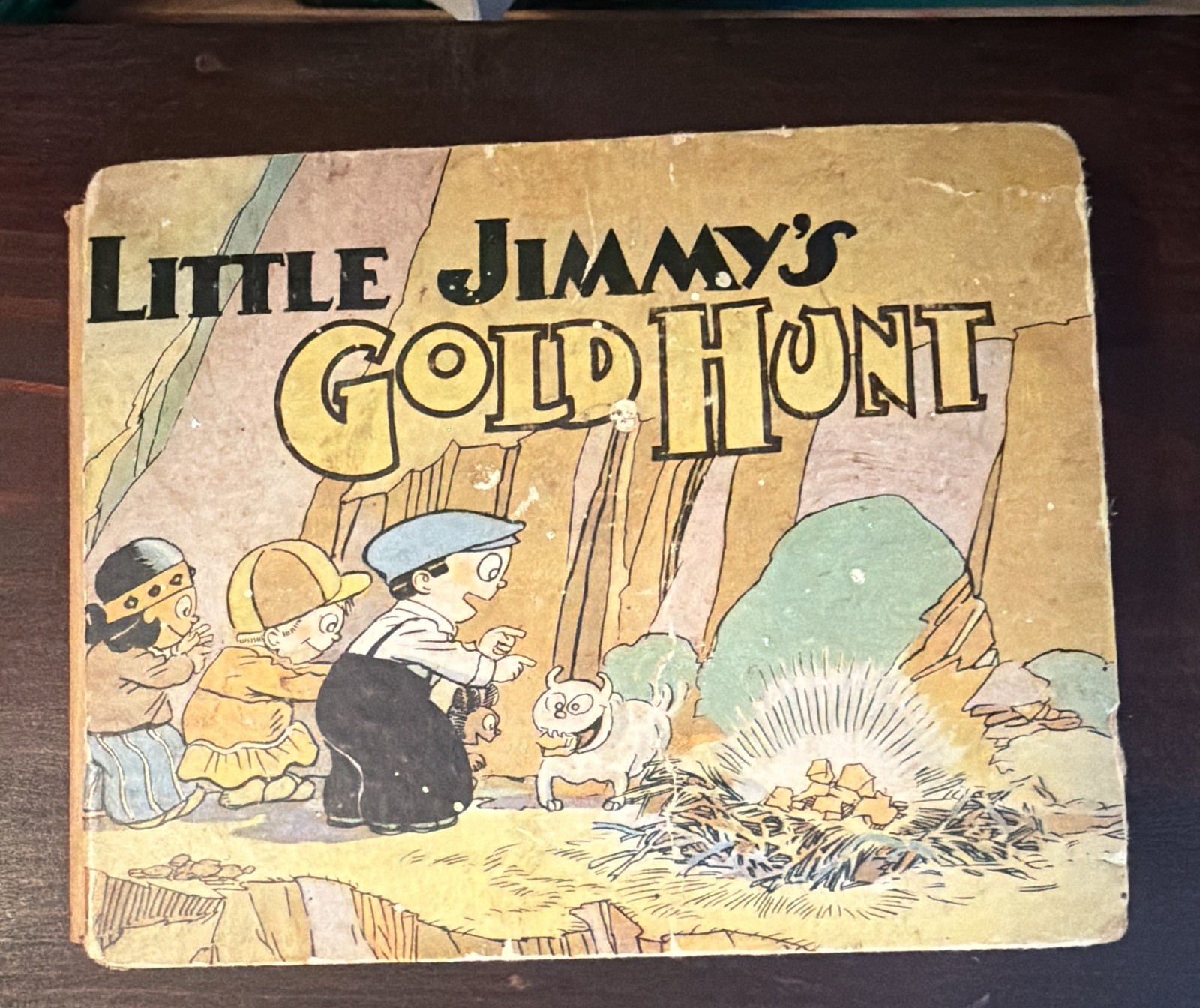 Little Jimmy\'s Gold Hunt Illustrated Hardcover 1929 Little Jimmy\'s Gold Hunt Illustrated Hardcover 1929