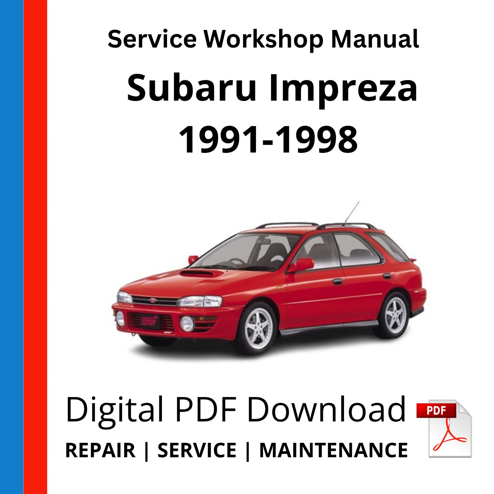 Subaru Impreza 1993-1998 Service Workshop Manual Subaru Impreza 1993-1998 Service Workshop Manual