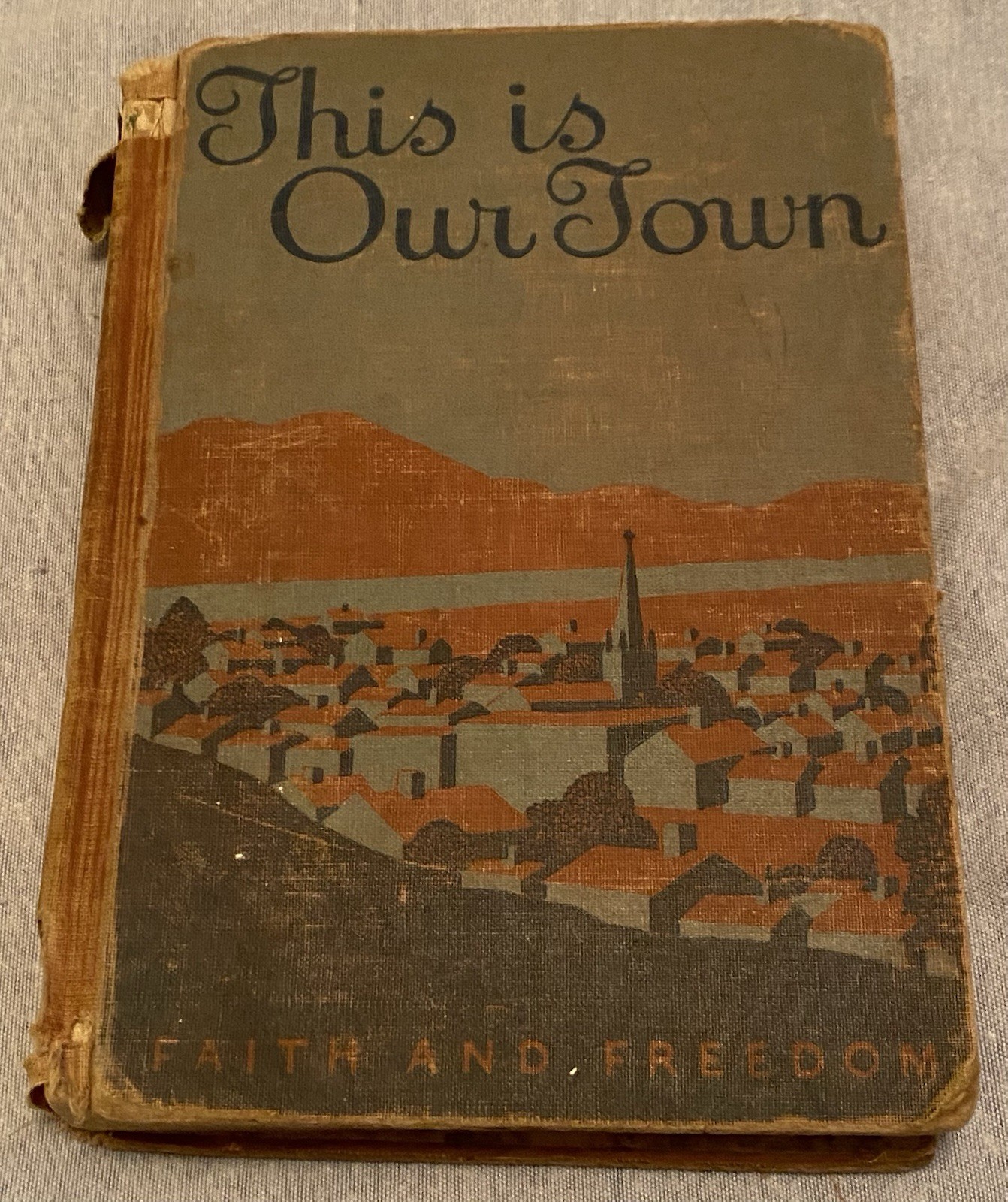 Vintage 1942 Children’s Catholic School Book THIS IS OUR TOWN Faith and Freedom Vintage 1942 Children’s Catholic School Book THIS IS OUR TOWN Faith and Freedom