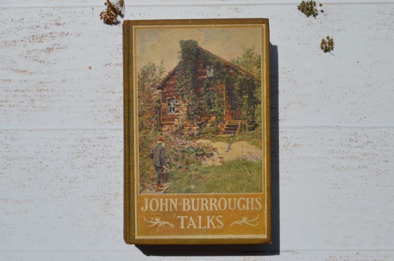 Antique – John Burroughs Talks His Reminiscences and Comments 1922
