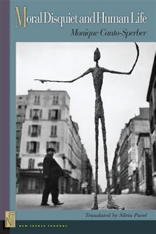 Moral Disquiet and Human Life, Paperback by Canto-sperber, Monique; Pavel, Si... Moral Disquiet and Human Life, Paperback by Canto-sperber, Monique; Pavel, Si...