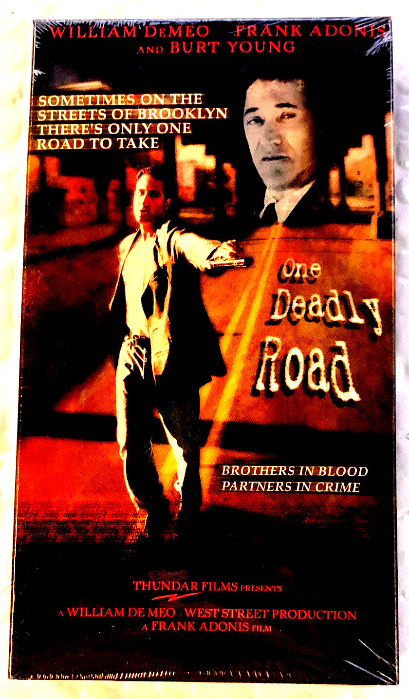 One Deadly Road (VHS,1998) William DeMeo, Frank Adonis, Burt Young Mobsters NEW 