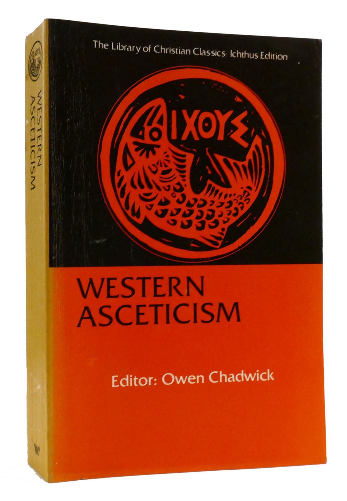 Owen Chadwick WESTERN ASCETICISM Ichthus Edition 1st Printing Owen Chadwick WESTERN ASCETICISM Ichthus Edition 1st Printing