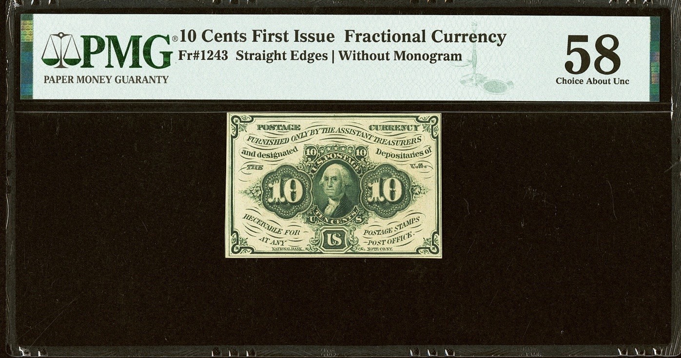 FR# 1243 Fractional 1862 Union Currency 10c Civil War 1st FIRST Issue, PMG 58