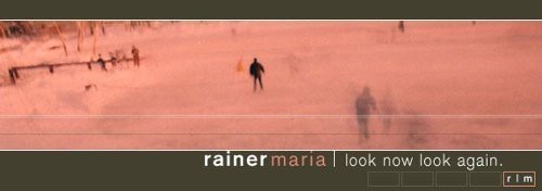 Rainer Maria - Look Now Look Again [New CD]