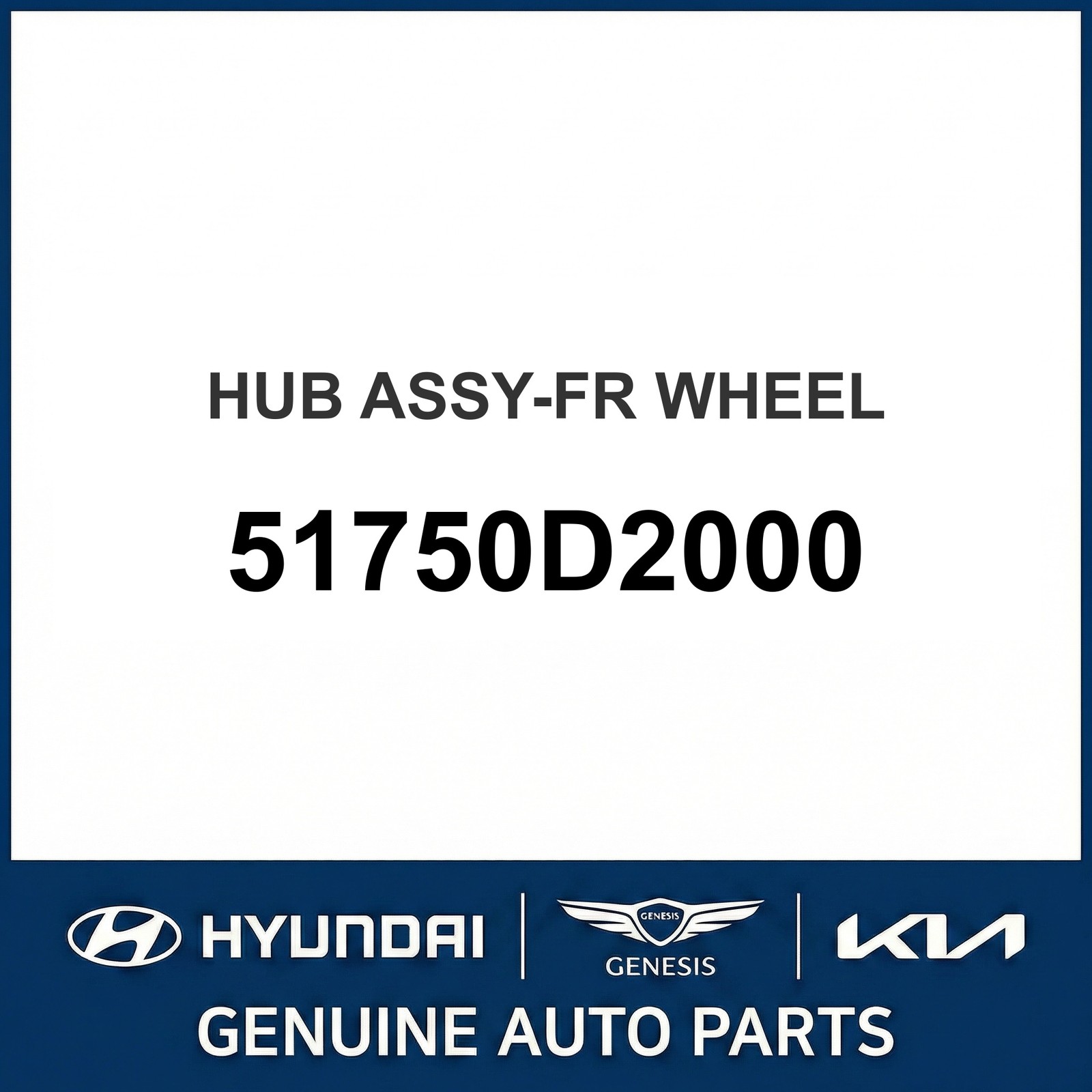 2017-2019 Hyundai Genesis G90 Hub Assembly-Front Wheel OEM New 51750D2000 2017-2019 Hyundai Genesis G90 Hub Assembly-Front Wheel OEM New 51750D2000