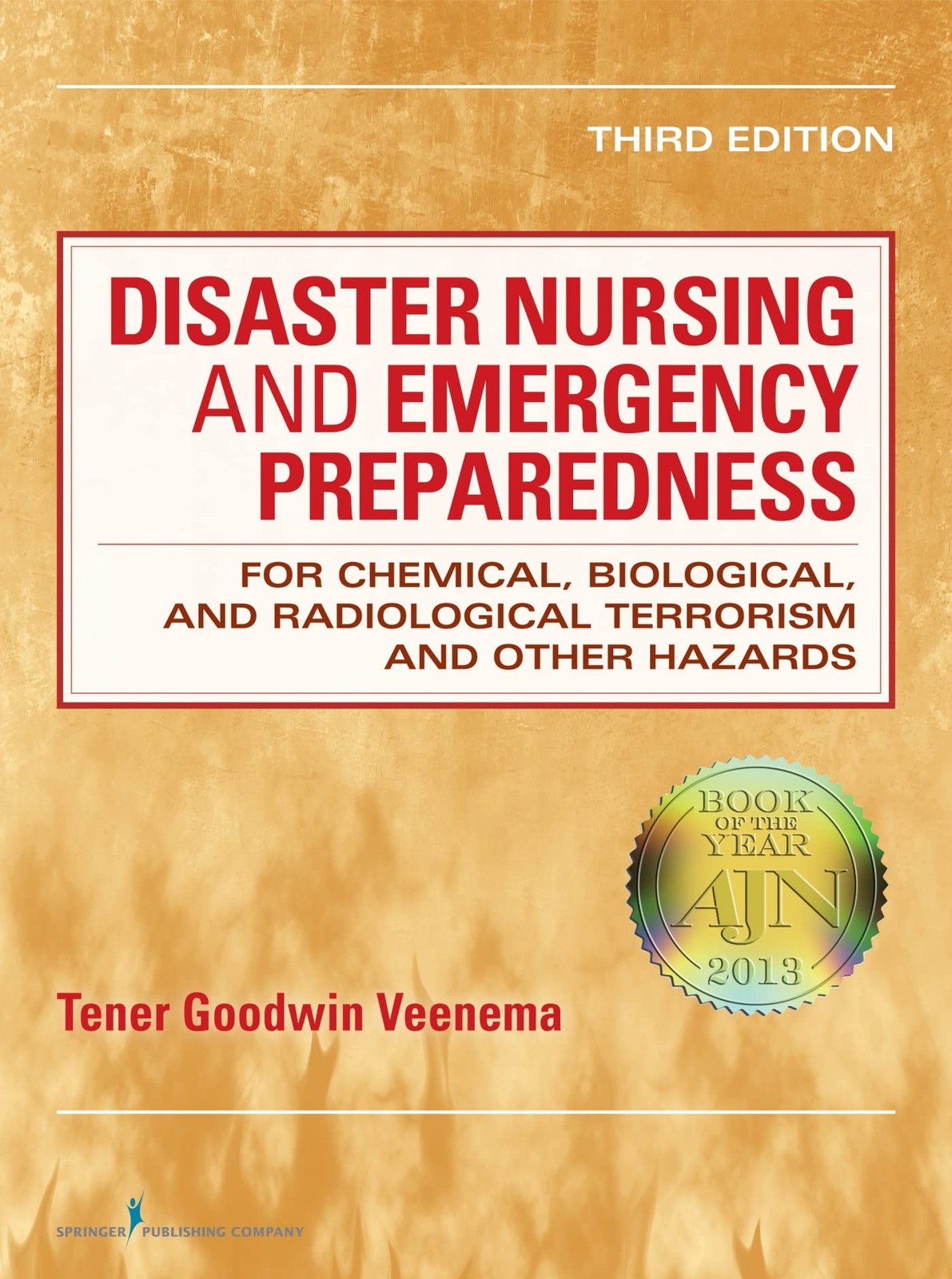 Disaster Nursing and Emergency Preparedness: for Chemical, Biological, and R... Disaster Nursing and Emergency Preparedness: for Chemical, Biological, and R...