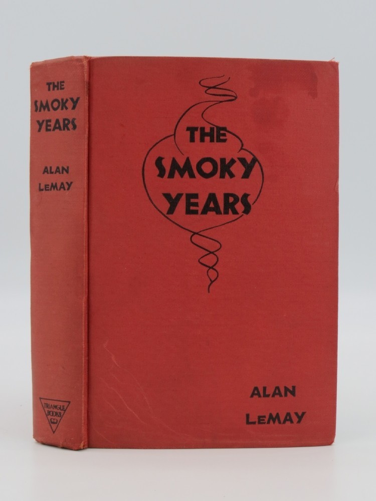 THE SMOKY YEARS by Alan Lemay 1935
