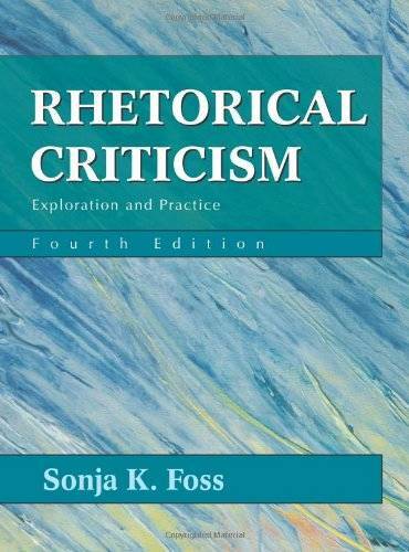 Rhetorical Criticism: Exploration and Practice - Paperback - GOOD Rhetorical Criticism: Exploration and Practice - Paperback - GOOD