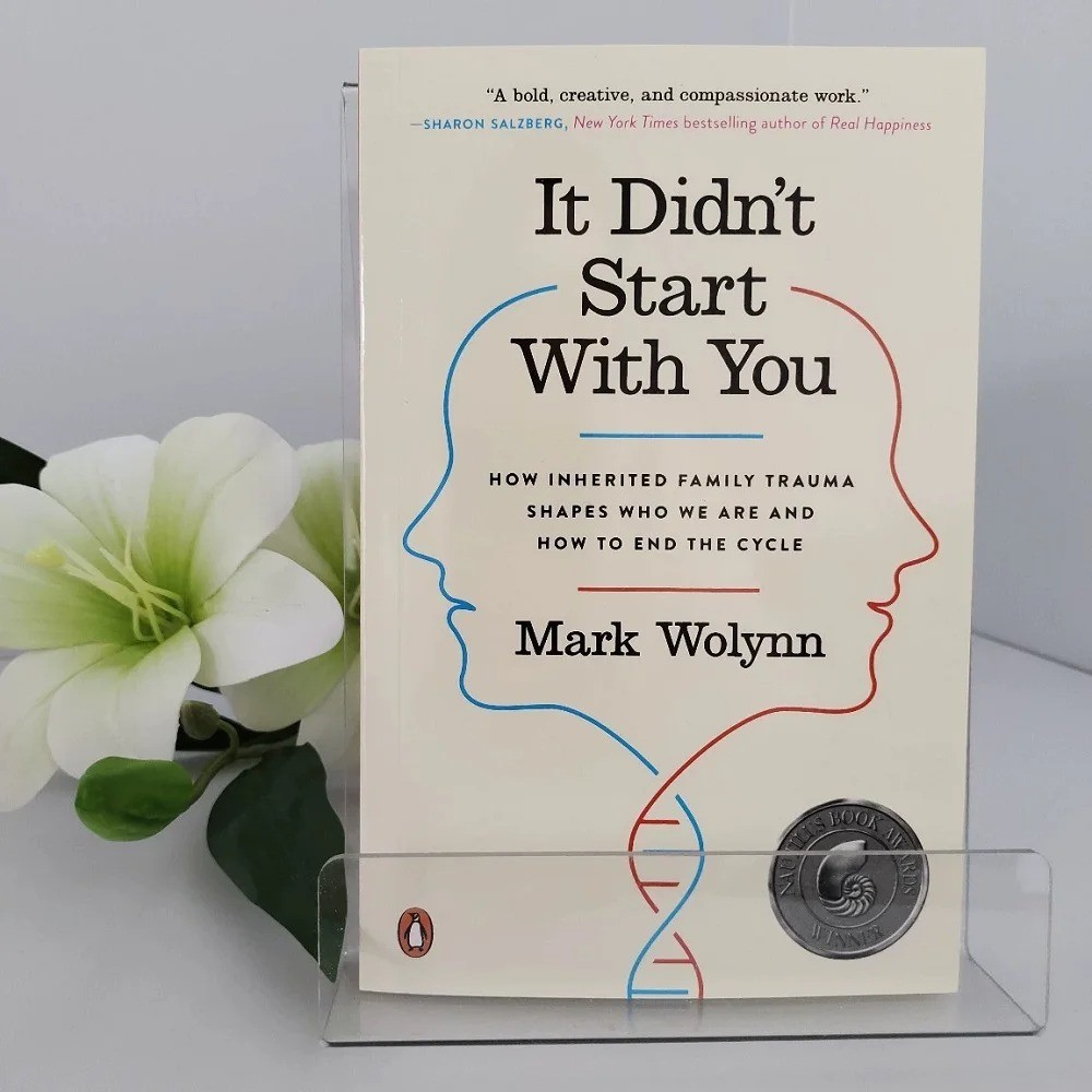 It Didn’t Start With You Mark Wolynn Family Trauma Healing English Book It Didn’t Start With You Mark Wolynn Family Trauma Healing English Book