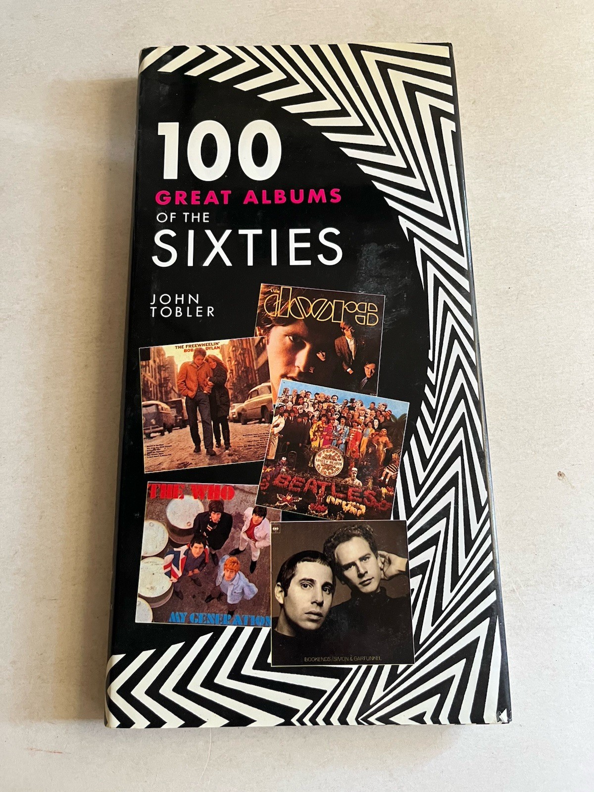 100 GREAT ALBUMS OF THE SIXTIES HC Overlook Press 1994 1st Print Very Good 100 GREAT ALBUMS OF THE SIXTIES HC Overlook Press 1994 1st Print Very Good