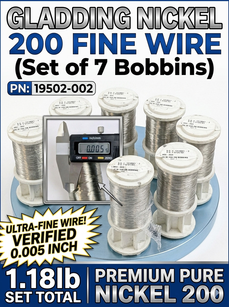 Gladding Nickel 200 Wire Fine Bobbin Spool 19502-002 1.18lb Each Set of 7