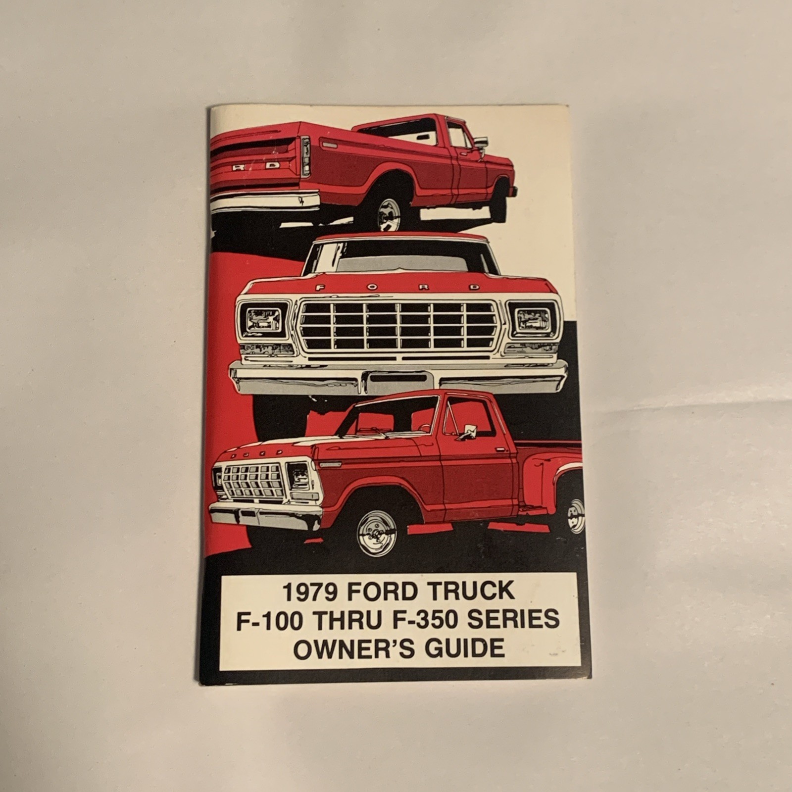 1979 Ford Pickup Truck Owners Guide Book OEM F100 F150 F250 F350 Manual July \'78 1979 Ford Pickup Truck Owners Guide Book OEM F100 F150 F250 F350 Manual July \'78