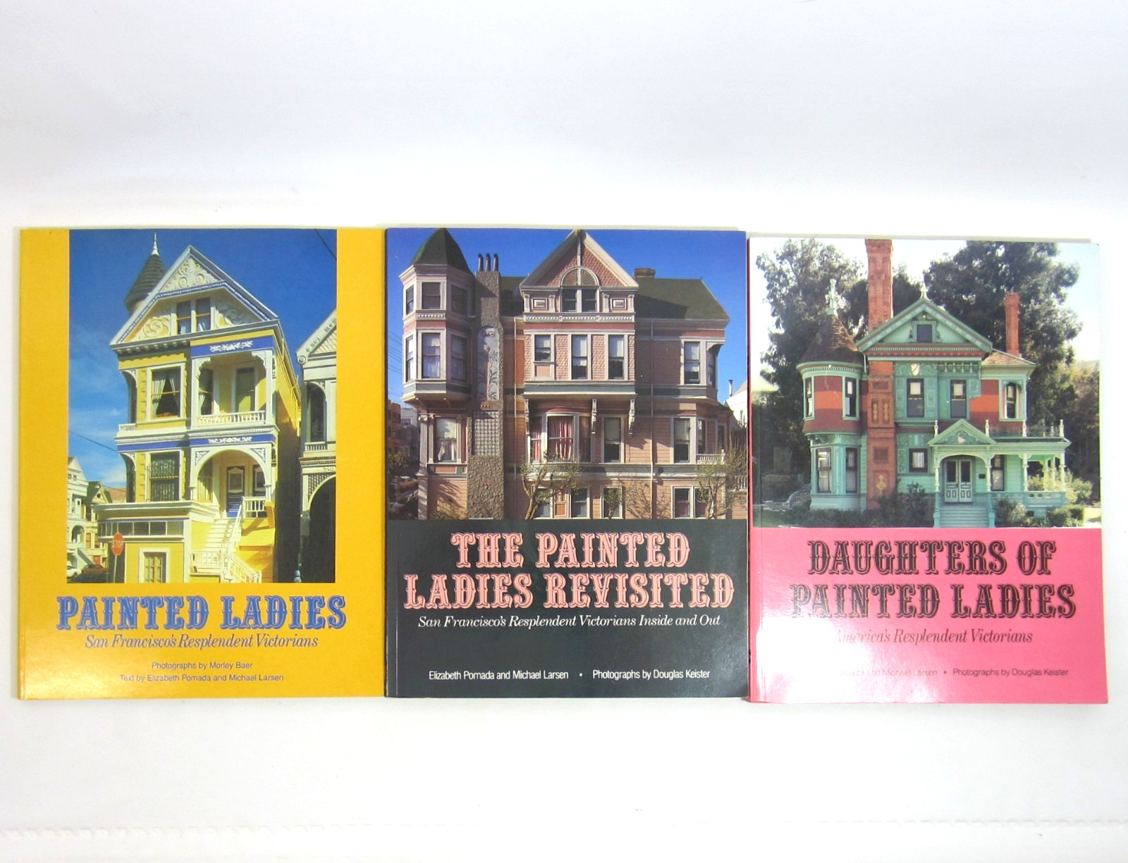Painted Ladies Revisited & Daughters 3 Book Lot Victorian House Architecture
