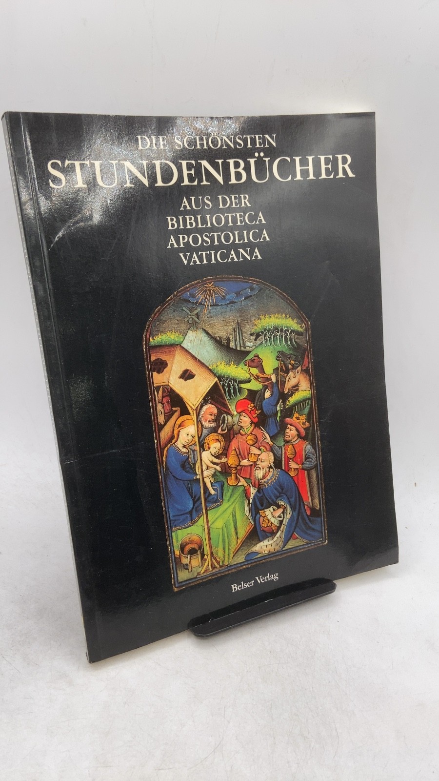 DIE Schönsten Stundenbücher AUS DER Biblioteca Apostolica Vaticana Giovanni M...