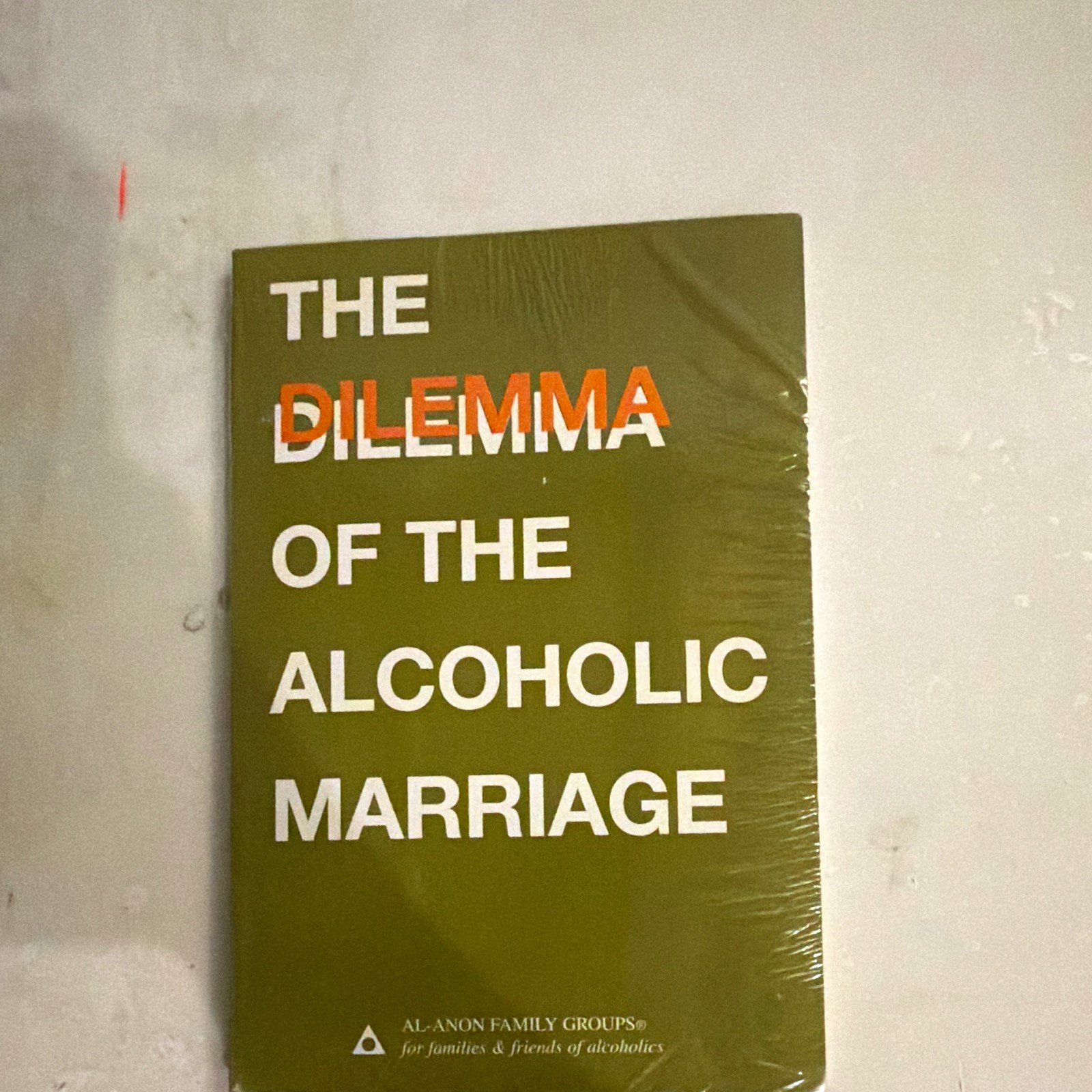 Al-Anon Family Groups The Dilemma of the Alcoholic Marriage (Trade Paperback) Al-Anon Family Groups The Dilemma of the Alcoholic Marriage (Trade Paperback)