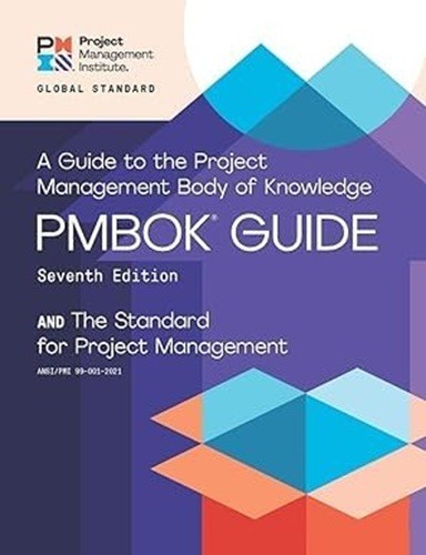 A Guide to the Project Management Body of Knowledge PMBOK® Guide 7TH EDITION PB