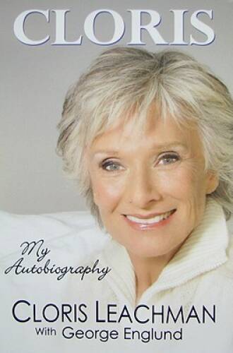 Cloris: My Autobiography - Hardcover By Cloris Leachman - GOOD