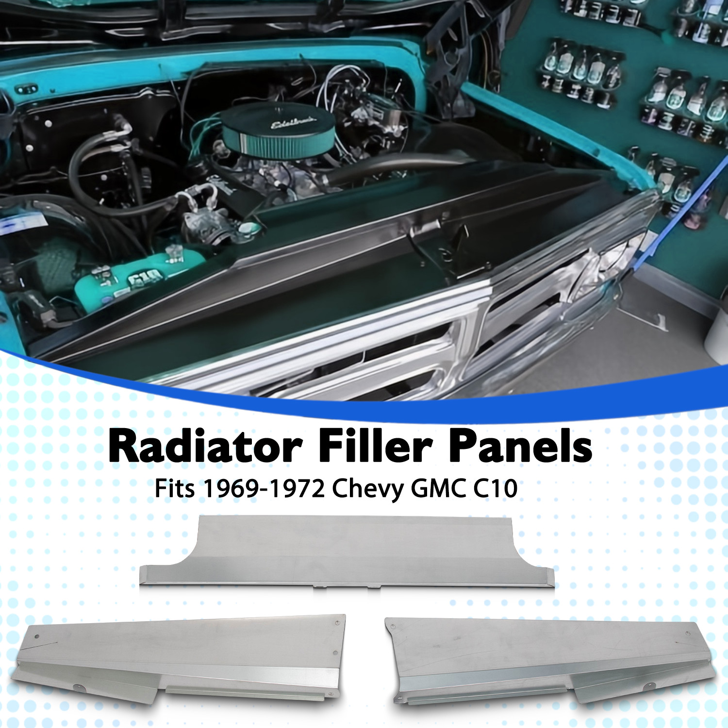 For 1969-1972 Chevy/GMC C10 Radiator Filler Panels Notch -3 Pieces Smooth Steel