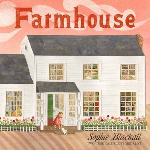 Farmhouse by Sophie Blackall: New Farmhouse by Sophie Blackall: New
